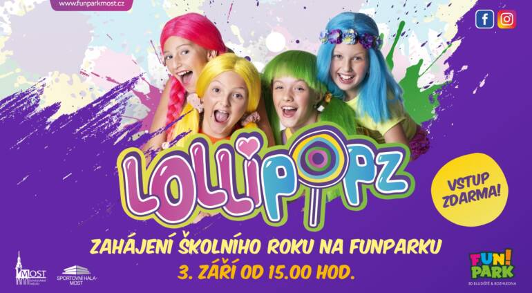 LOLLIPOPZ na FUNPARKU, 03. 09. 2022 od 15:00 hod.